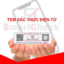 Tem xác thực điện tử Qr Code, giải pháp chống giẩ hiệu quả cho doanh nghiệp