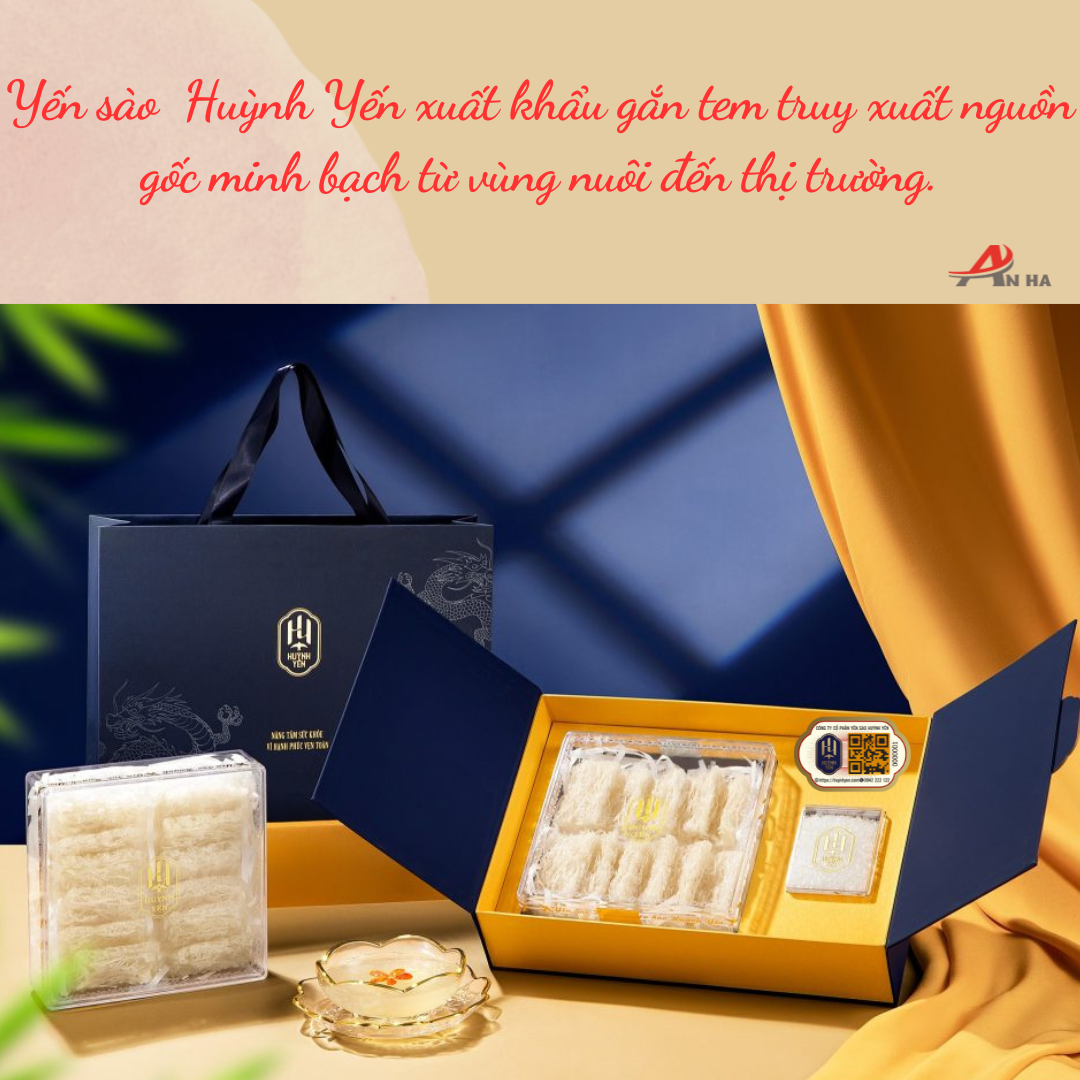 Yến sào Huỳnh yến xuất khẩu gắn tem truy xuất nguồn gốc do An Hà phát hành minh bạch từ vùng nuôi đến thị trường.
